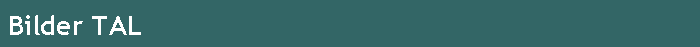 Bilder TAL