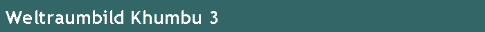 Weltraumbild Khumbu 3