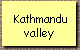Kathmandu 
 valley