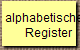 alphabetisches 
Register