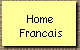 Home 
 Francais